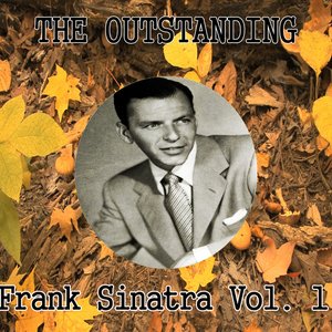 The Outstanding Frank Sinatra, Vol. 1