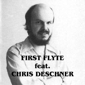 First Flyte feat. Chris Deschner