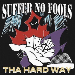 Tha Hard Way