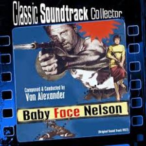 Baby Face Nelson (Original Soundtrack) [1957]