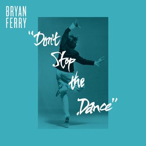 Don't Stop the Dance (Remixes)