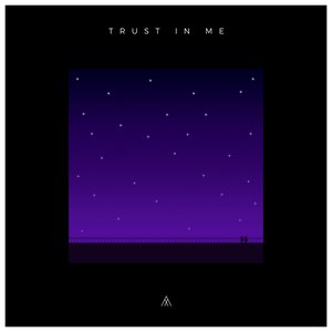 Trust In Me