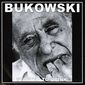 I Started to Drink...