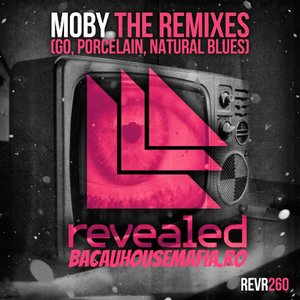 The Remixes (Go, Porcelain, Natural Blues)