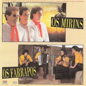 Os Mirins Os Farrapos