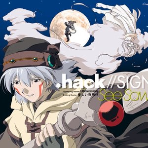 TV Tokyo Animation .Hack//Sign Opening Theme Obsession / Ending Theme Yasashii Yoake - Single