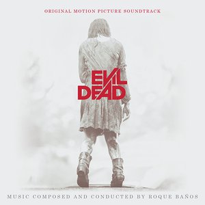 Evil Dead - Original Motion Picture Soundtrack