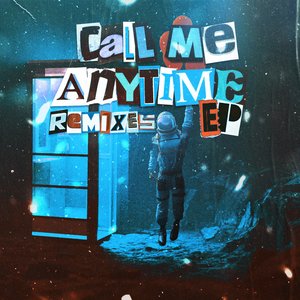 Call Me Anytime (Remixes) - EP