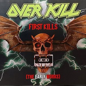 First Kills (The Early Works)