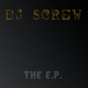 DJ Screw E.P.