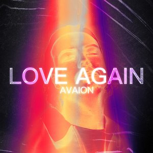 Avaion - Love Again - Zortam Music