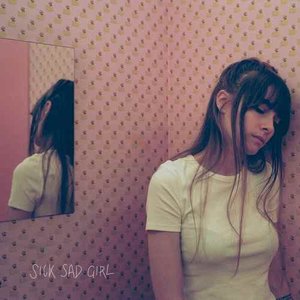 Sick Sad Girl - EP