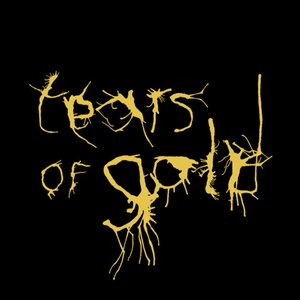 Tears of Gold