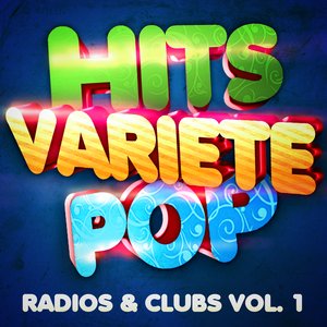 Hits Variété Pop Vol. 1 (Top Radios & Clubs)