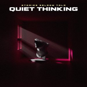 Quiet Thinking