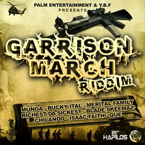 Garrison March Riddim