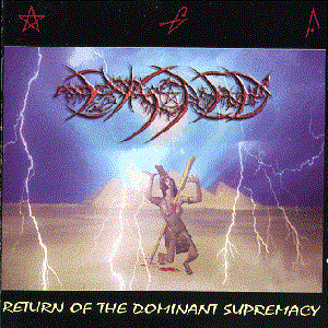 Return Of The Dominant Supremacy