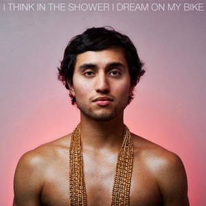 I Think in the Shower I Dream on my Bike