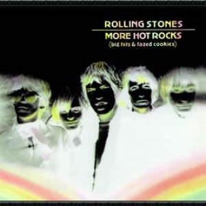 Image pour 'More Hot Rocks ( Big Hits & Fazed Cookies)'