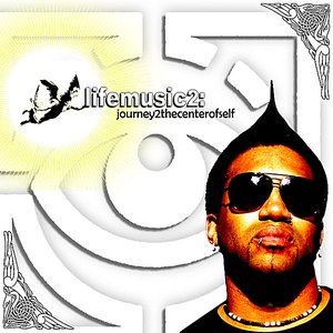 Lifemusic2: Journey2thecenterofself