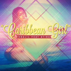 Caribbean Girl (feat. Atiba)