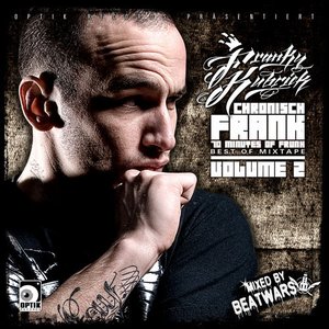 Chronisch Frank - 70 Minutes Of Frunk - Best Of Mixtape Volume 2