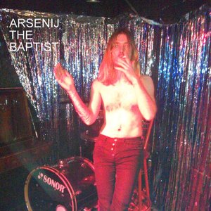 Image for 'Arsenij The Baptist'