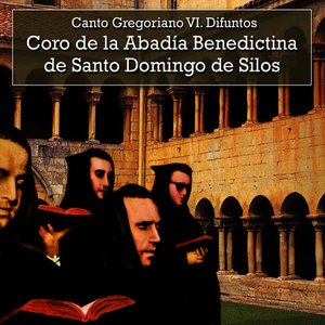Canto Gregoriano VI: Difuntos