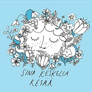 Sinä keskellä kesää