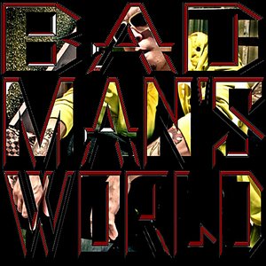 Bad Man's World