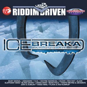 Riddim Driven: Ice Breaka