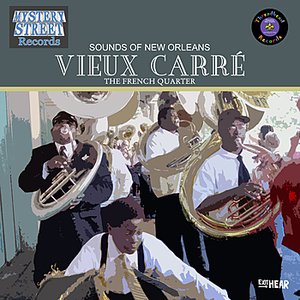 Vieux Carré (The French Quarter) - Sounds of New Orleans