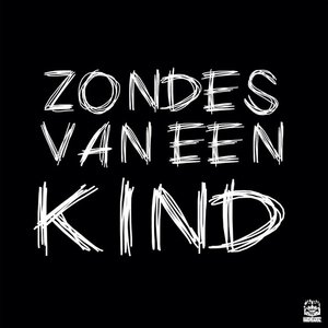 Zondes Van Een Kind [Explicit]