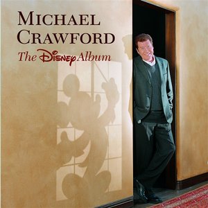 Michael Crawford Sings Disney