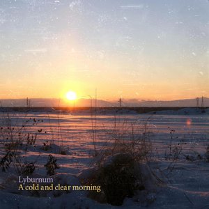 A Cold and Clear Morning