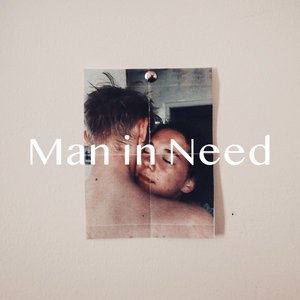 Man in Need