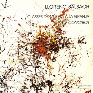 “Balsach: Music Lessons on the Farm, Musique Concrète”的封面