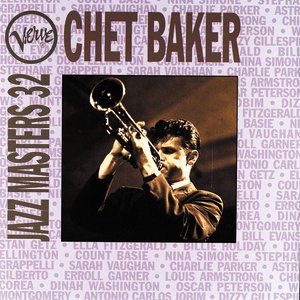 Jazz Masters 32 - Chet Baker