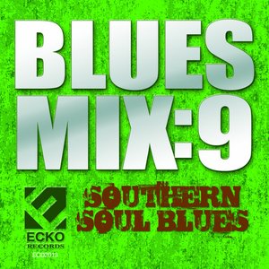 The Power of Blues & Soul: Oldies Mix Vol.9