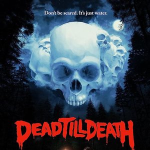 Dead Till Death (Original Motion Picture Soundtrack)
