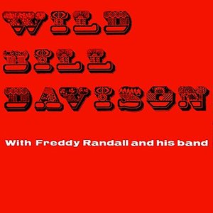 Wild Bill Davison With Freddy Randall And His Band