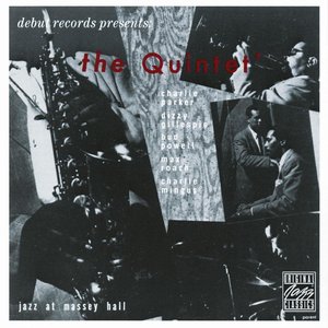 The Quintet: Jazz At Massey Hall (Live)