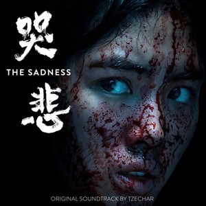 The Sadness (Original Motion Picture Soundtrack)