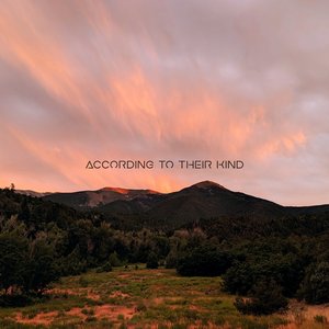 According to Their Kind