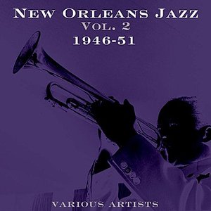 New Orleans Jazz Vol. 2 1946-51