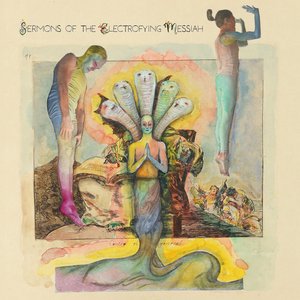 Sermons of the Electrofying Messiah