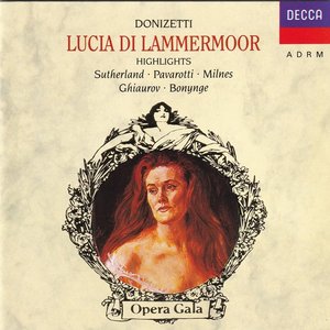 Lucia di Lammermoor - Highlights