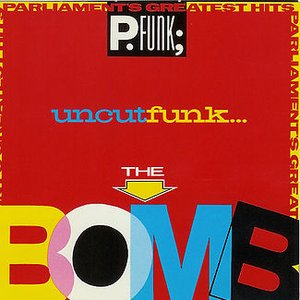 “Parliament's Greatest Hits: The Bomb”的封面