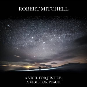 A Vigil For Justice. A Vigil For Peace