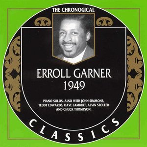 The Chronological Classics: Erroll Garner 1949